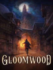 Gloomwood (2022) Gloomwood (2022)